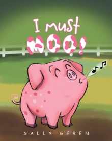 Image for I Must Moo!