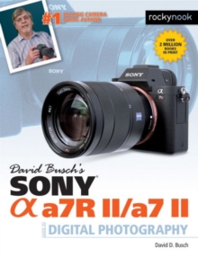 Image for David Busch's Sony Alpha A7RII/A7II guide to digital photography