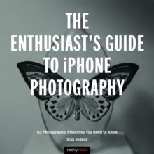 Image for The enthusiast's guide to iPhone photography