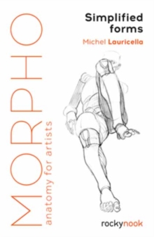 Image for Morpho  : anatomy for artists: Simplified forms