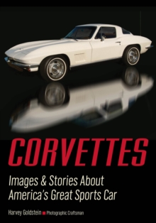 Image for Corvettes: images & stories about America's great sports car