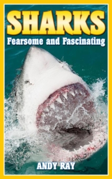 Image for Sharks: Fearsome and Fascinating