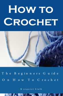 Image for How to Crochet the Pro Way