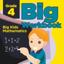 Image for Grade 4 Big Workbook : Big Kids Mathematics