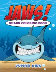 Image for Jaws! Sharks Coloring Book