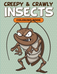 Image for Creepy & Crawly Insects Coloring Book