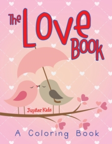 Image for The Love Book (A Coloring Book)