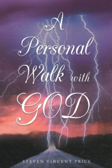 Image for A Personal Walk With God