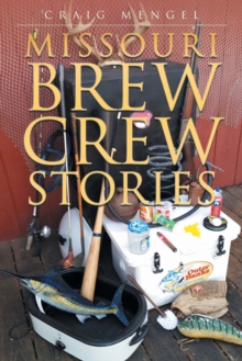 Image for Missouri Brew Crew Stories