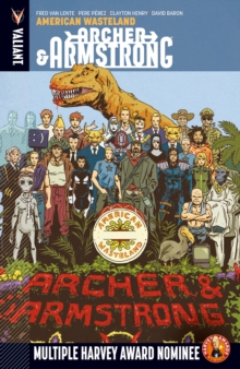 Image for Archer & Armstrong Vol. 6: American Wasteland