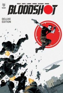 Bloodshot by Tim Seeley Deluxe Edition