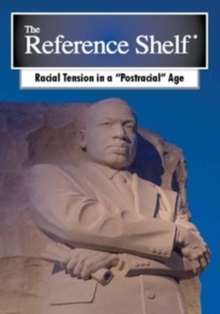 Image for Reference Shelf: Racial Tension in a Postracial Age