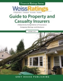 Image for Weiss Ratings Guide to Property & Casualty Insurers, Summer 2017