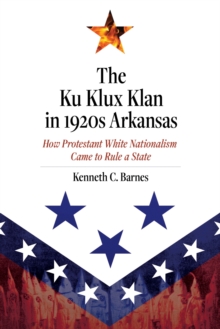 Ku Klux Klan in 1920s Arkansas