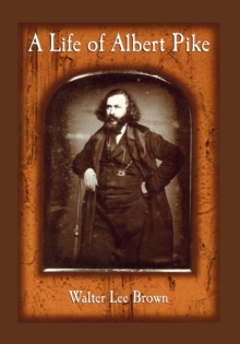 Life of Albert Pike