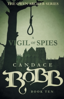 Image for A Vigil of Spies : The Owen Archer Series - Book Ten