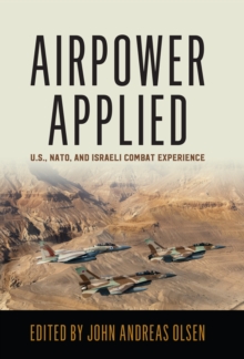 Image for Airpower applied: U.S., NATO, and Israeli combat experience