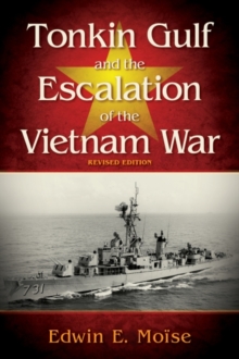 Image for Tonkin Gulf and the Escalation of the Vietnam War