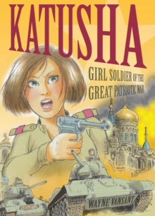 Image for Katusha: Girl Soldier of the Great Patriotic War