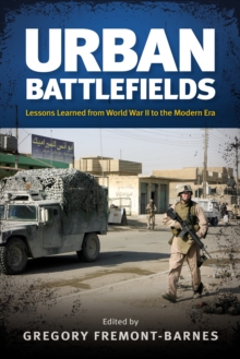 Image for Urban Battlefields: Lessons Learned from World War II to the Modern Era