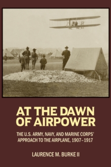 At the Dawn of Airpower