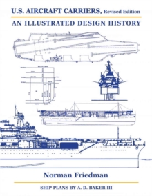 Image for U.S. aircraft carriers  : an illustrated design history