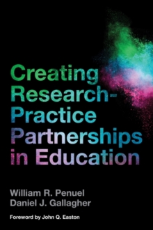 Image for Creating Research-Practice Partnerships in Education
