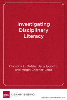 Image for Investigating Disciplinary Literacy
