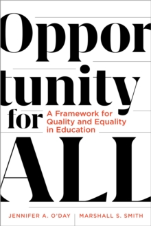 Image for Opportunity for All : A Framework for Quality and Equality in Education