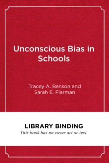Unconscious Bias in Schools