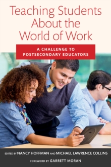 Teaching Students About the World of Work: A Challenge to Postsecondary Educators