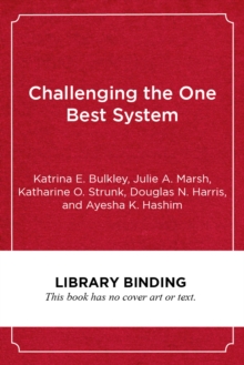 Challenging the One Best System