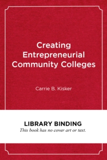 Creating Entrepreneurial Community Colleges