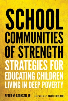 Image for School Communities of Strength : Strategies for Educating Children Living in Deep Poverty