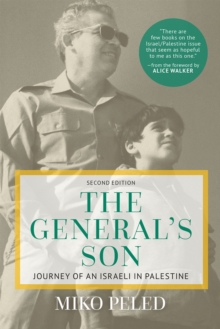Image for The General's Son : Journey of an Israeli in Palestine