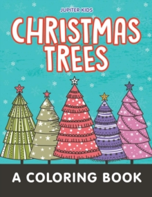 Image for Christmas Trees (A Coloring Book)