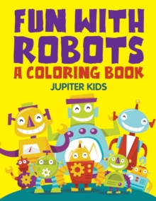 Image for Fun with Robots (A Coloring Book)