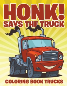 Image for Honk! Says the Truck