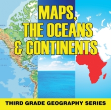 Image for Maps, the Oceans & Continents