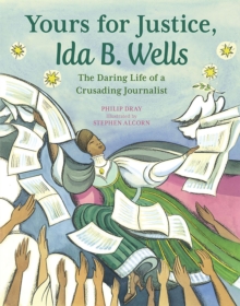 Image for Yours for Justice, Ida B. Wells