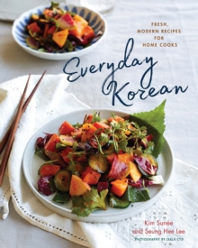 Image for Everyday Korean: Fresh, Modern Recipes for Home Cooks