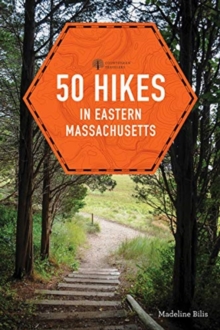 Image for 50 Hikes in Eastern Massachusetts