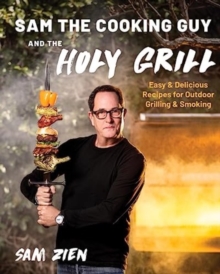 Image for Sam the Cooking Guy and The Holy Grill