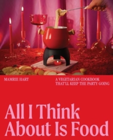 Image for All I Think About Is Food