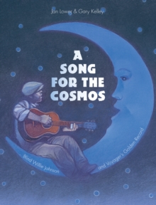 Song for the Cosmos: Blind Willie Johnson and Voyager’s Golden Record