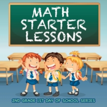 Image for Math Starter Lessons : 2nd Grade 1st Day Of School Series