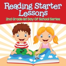 Image for Reading Starter Lessons : 2nd Grade 1st Day Of School Series