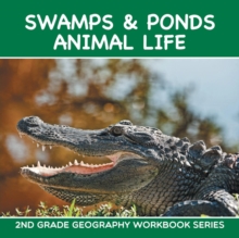 Image for Swamps & Ponds Animal Life