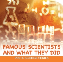 Image for Famous Scientists and What They Did