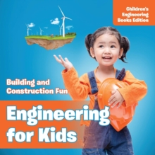 Image for Engineering for Kids : Building and Construction Fun Children's Engineering Books